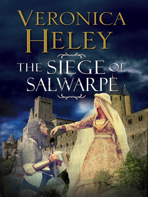 Title details for Siege of Salwarpe by Veronica Heley - Available